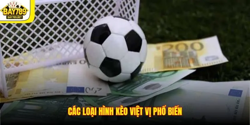 Các loại hình kèo việt vị phổ biến